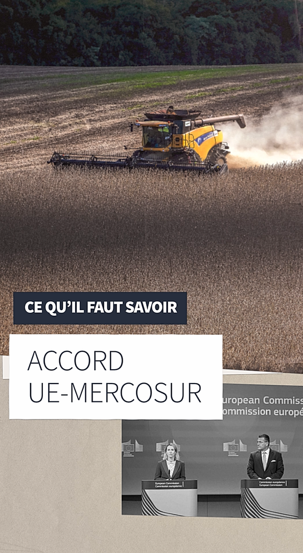 Ce qu'il faut savoir sur l'accord UE-Mercosur