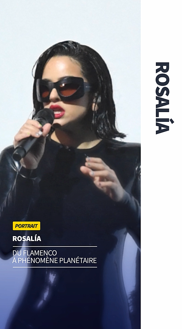 Rosalía, du flamenco à phénomène planétaire